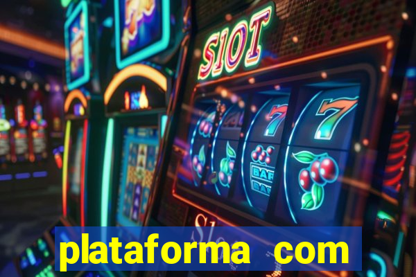 plataforma com conta demo fortune tiger